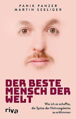 E-Book (pdf) Der beste Mensch der Welt von Martin Seeliger, Panik Panzer