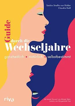E-Book (epub) Guide durch die Wechseljahre von Saskia Straße von Ridder, Claudia Rieß