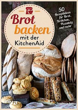 E-Book (epub) Brot backen mit der KitchenAid von Stephanie Just