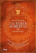 E-Book (pdf) Die ultimative Zauberer-Ausbildung für Potter-Fans von MuggleNet