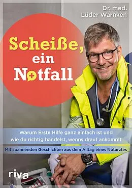 E-Book (epub) Scheiße, ein Notfall von Dr. med. Lüder Warnken