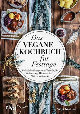 E-Book (epub) Das vegane Kochbuch für Festtage von Nadja Kovalski