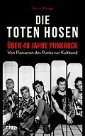 E-Book (pdf) Die Toten Hosen  über 40 Jahre Punkrock von Timon Menge