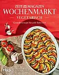 E-Book (pdf) Wochenmarkt. Vegetarisch von Elisabeth Raether