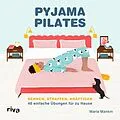 E-Book (pdf) Pyjama-Pilates von Maria Mankin