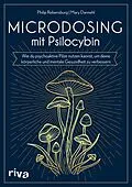 E-Book (pdf) Microdosing mit Psilocybin von Philip Rebensburg, Mary Dannehl