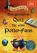 E-Book (pdf) Das ultimative Quiz für echte Potter-Fans von Hagrids Hütte