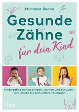 E-Book (pdf) Gesunde Zähne für dein Kind von Michaela Baake