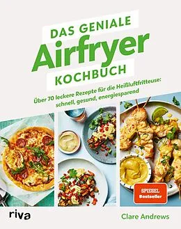 E-Book (epub) Das geniale Airfryer-Kochbuch von Clare Andrews