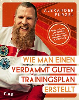 E-Book (pdf) Wie man einen verdammt guten Trainingsplan erstellt von Alexander Pürzel