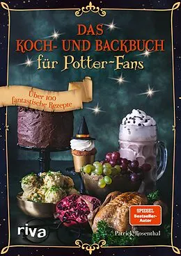 E-Book (pdf) Das Koch- und Backbuch für Potter-Fans von Patrick Rosenthal