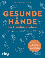 E-Book (pdf) Gesunde Hände im Handumdrehen von Melanie Wittich