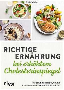 E-Book (epub) Richtige Ernährung bei erhöhtem Cholesterinspiegel von Doris Muliar