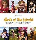 E-Book (epub) Girls of the World  Mädchen der Welt von Mihaela Noroc