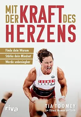 E-Book (epub) Mit der Kraft des Herzens von Tia Toomey