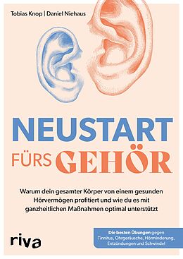 E-Book (epub) Neustart fürs Gehör von Tobias Knop