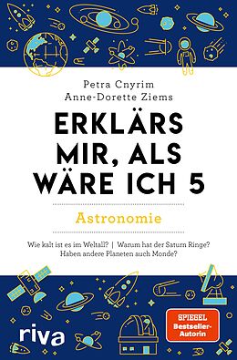 E-Book (epub) Erklärs mir, als wäre ich 5  Astronomie von Petra Cnyrim, Anne-Dorette Ziems