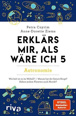E-Book (epub) Erklärs mir, als wäre ich 5  Astronomie von Petra Cnyrim, Anne-Dorette Ziems