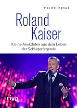 E-Book (epub) Roland Kaiser von Max Wellinghaus