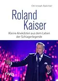 E-Book (pdf) Roland Kaiser von Christoph Spöcker