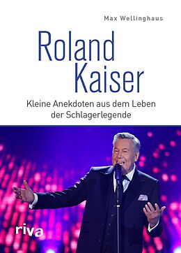 E-Book (pdf) Roland Kaiser von Max Wellinghaus