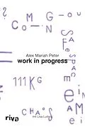 E-Book (epub) Work in Progress von Alex Mariah Peter