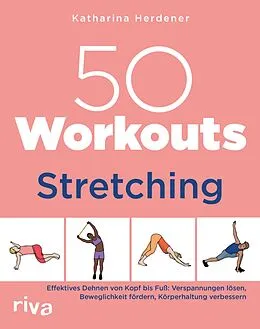 E-Book (epub) 50 Workouts  Stretching von Katharina Herdener