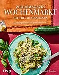 E-Book (epub) Wochenmarkt. Mit Freude genießen von Elisabeth Raether
