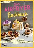 E-Book (epub) Das Airfryer-Backbuch von Sabrina Sue Daniels