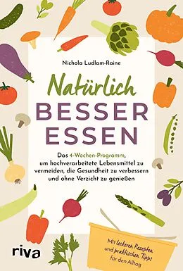 E-Book (epub) Natürlich besser essen von Nichola Ludlam-Raine