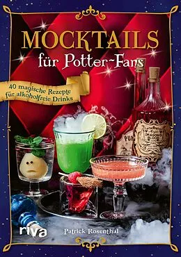 E-Book (epub) Mocktails für Potter-Fans von Patrick Rosenthal