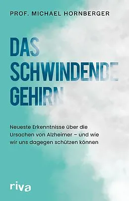 E-Book (epub) Das schwindende Gehirn von Michael Hornberger