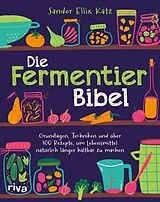 E-Book (epub) Die Fermentier-Bibel von Sandor Ellix Katz