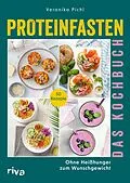 E-Book (epub) Proteinfasten  Das Kochbuch von Veronika Pichl