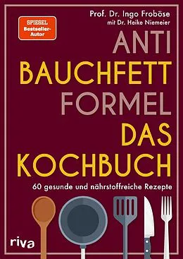 E-Book (epub) Anti-Bauchfett-Formel  Das Kochbuch von Ingo Froböse