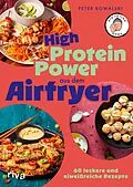 E-Book (epub) High-Protein-Power aus dem Airfryer von Peter Kowalski