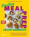 E-Book (epub) Healthy Meal Prep leicht gemacht von Marc Berger