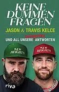 E-Book (epub) Keine dummen Fragen von Jason Kelce, Travis Kelce
