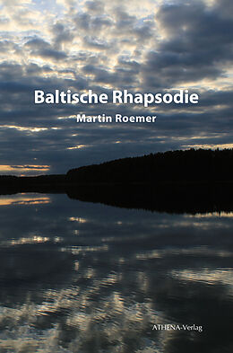 Kartonierter Einband Baltische Rhapsodie von Martin Roemer