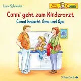 Audio CD (CD/SACD) Conni geht zum Kinderarzt / Conni besucht Oma und Opa (Meine Freundin Conni - ab 3) von Liane Schneider