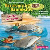 Audio CD (CD/SACD) Der Ruf der Delfine (Das magische Baumhaus 9) von Mary Pope Osborne