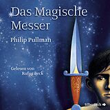 Audio CD (CD/SACD) His Dark Materials 2: Das Magische Messer von Philip Pullman