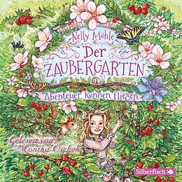 Audio CD (CD/SACD) Der Zaubergarten 2: Abenteuer können fliegen von Nelly Möhle