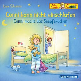 Audio CD (CD/SACD) Conni kann nicht einschlafen / Conni macht das Seepferdchen von Liane Schneider