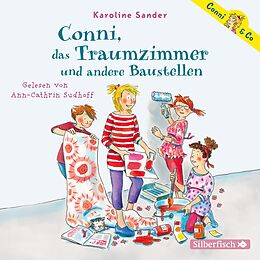 Audio CD (CD/SACD) Conni & Co 15: Conni, das Traumzimmer und andere Baustellen von Karoline Sander