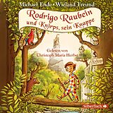 Audio CD (CD/SACD) Rodrigo Raubein und Knirps, sein Knappe von Michael Ende, Wieland Freund