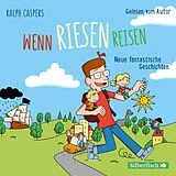 Audio CD (CD/SACD) Wenn Riesen reisen von Ralph Caspers