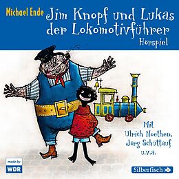 Audio CD (CD/SACD) Jim Knopf - Hörspiele: Jim Knopf und Lukas der Lokomotivführer - Das WDR-Hörspiel von Michael Ende