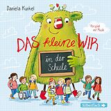Audio CD (CD/SACD) Das kleine WIR in der Schule von Daniela Kunkel