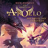 Audio CD (CD/SACD) Die Abenteuer des Apollo 4: Die Gruft des Tyrannen von Rick Riordan